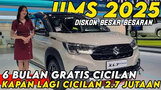 IIMS 2025 SUZUKI XL 7 TURUN HARGA TERBESAR ‼️ PROMO KREDIT MOBIL MURAH CICILAN 2 JUTAAN