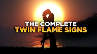 The COMPLETE TWIN FLAME SIGNS! 😎👫