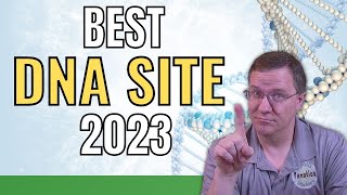 Best Genetic Genealogy Company? (2023 DNA Review)