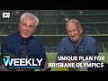 Roy and HG's Olympic opening ceremony pitch | The Weekly | ABC TV + iview