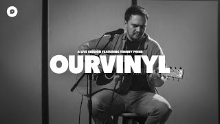 Tommy Prine - Caught in the Wake | OurVinyl Sessions