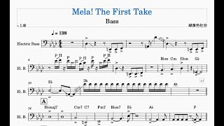 Mela! The First Take Bass Transcription