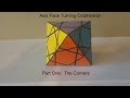 Axis Face Turning Octahedron Part 1:  The Corners