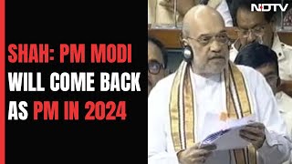Amit Shah: "Do Whatever, Narendra Modi Will Be PM In 2024"