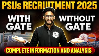 PSUs Recruitment 2025 | With And Without GATE | Upcoming Opportunities for Engineers