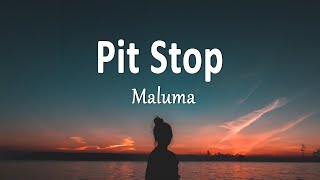 Maluma - Pit Stop (Letra)