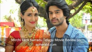 Mirchi Lanti Kurradu Telugu Movie Review, Rating on apherald.com