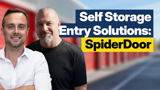 Exploring Smart Entry Solutions: SpiderDoor | Self Storage Explained #3