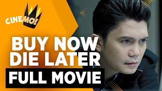 Buy Now, Die Later | FULL MOVIE | Vhong Navarro, Alex Gonzaga | CineMo