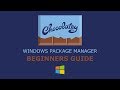 Chocolatey (Windows Package Manager) Beginners Guide