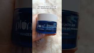 Plum Salicylic \u0026 Lactic Acid moisturizer review#plumgoodness Moisturizer for oily \u0026 acne prone skin