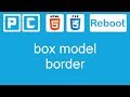 HTML5 and CSS3 beginners tutorial 16 - box model, border