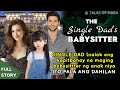 SINGLE DAD Inalok ang kapitbahay na maging babysitter ng anak, Nagustuhan kasi ito ng Bata