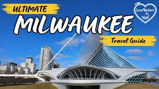 The Ultimate Travel guide to Milwaukee Wisconsin - What to do see and eat