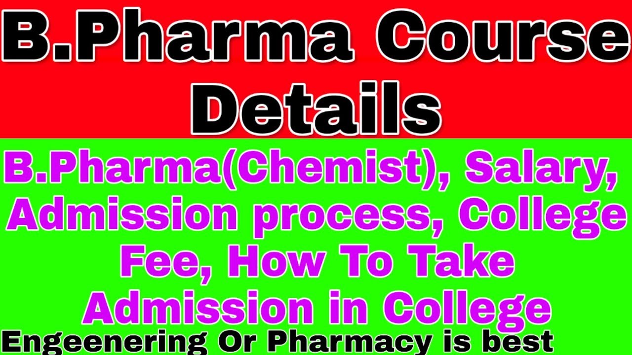 B.Pharma Course Full Details,Pharmacy Course Details,What Is B.Pharmacy ...