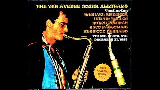 Michael Brecker,Jaco Pastorius /The 7th Avenue South Allstars マイケル・ブレッカー ジャコ・パストリアス/NY, USA 1985