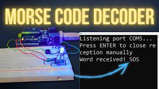 Arduino Morse Code Decoder | Embedded Systems Demo