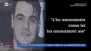La confessione del killer di Yana - La Vita in Diretta - 26/01/2023