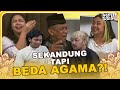 SEKANDUNG TAPI KOK BEDA AGAMA?!?! PAKDE ANAK APART SUKA PARTY?!?!? Sabi Kali Sokin Ramadan!