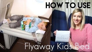 Help your child sleep in the plane with Flyaway Kids Bed