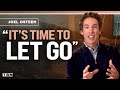 Joel Osteen: Let Go of Past Pain and Walk in Victory | Men of Faith on TBN