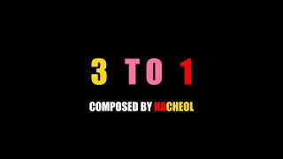 [MUSIC] Hacheol - 3 to 1