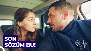 Naz ve Benim Ortamızda Kalmaya Devam Edeceksin | Sakla Beni