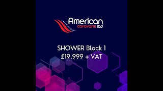 SHOWER Block 1 £19,999 + VAT