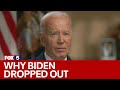 Biden explains why he dropped out of 2024 race citing age, critics | FOX 5 News