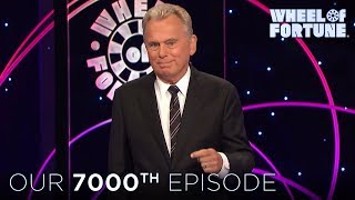 Our 7,000th Episode! | Wheel of Fortune