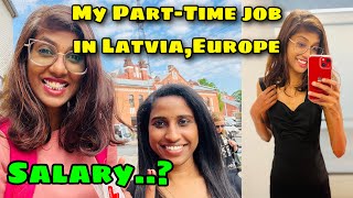 My Part-time job in Latvia,Europe |day A in my life Vlog| എന്റെ Salary..?