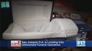 San Joaquin DA Is Looking Into Unlicensed Funeral Operaton