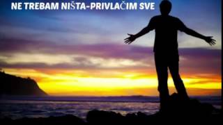 NE TREBAM NIŠTA - PRIVLAČIM SVE (Vođena meditacija za privlačenje obilja) - Hrvoje Lojen