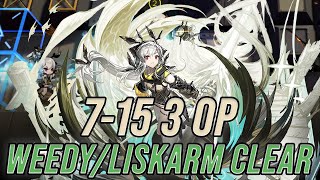 [Arknights] 7-15: Weedy 3 Op Trust Farm