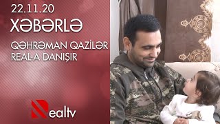 Qəhrəman qazilər REAL-a danışır