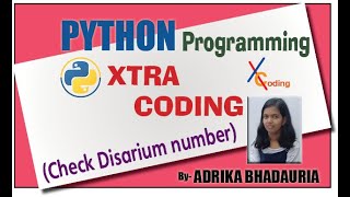 PYTHON: Check whether a number is disarium or not using python