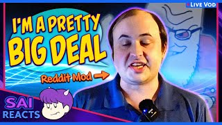 Reddit Mod Thinks He Has Real Power