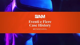 AgM - Gestione Eventi e Fiere - Case History MetaSchool