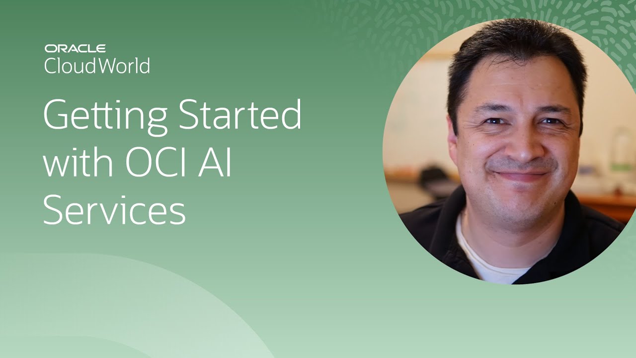 Getting Started With Oracle Cloud Infrastructure Ai Services