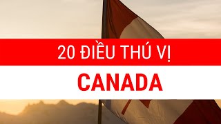 Canada - 20 điều thú vị cuộc sống đất nước con người 🇨🇦🍁