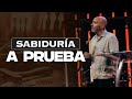 Sabiduría a prueba | Pr Gonzalo Caloustian