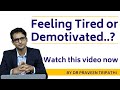 Feeling tired or Feeling low during your preparation? See this powerful video to charge yourself up.