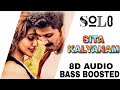 SITA KALYANAM ❤️ 8D SONG 🎧 | SOLO | BASS BOOSTED🔥| DULQUER SALMAAN | NEHA SHARMA