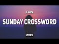 J. Maya - Sunday Crossword (Lyrics)