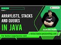 Arraylists, Stacks and Queues in JAVA | Java Tutorials for C++ Coders