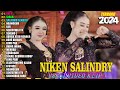 NIKEN SALINDRY FULL ALBUM VIDEO - NIKEN SALINDRI TERBARU 2024 - DANGDUT KOPLO TERBARU / DOLA - SIGAR