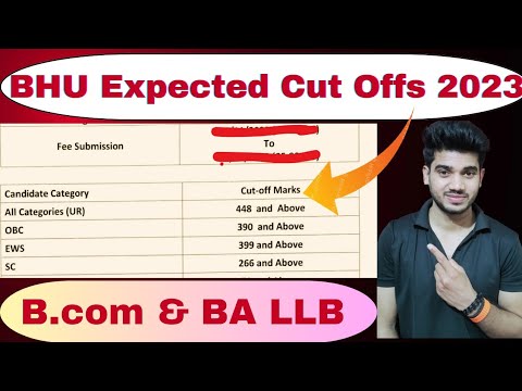 BHU UG Cut Off 2023|| BHU B.com & BA LLB Expected Cut Off 2023 - YouTube