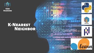 K-Nearest Neighbour (K-NN) Using Scikit-Learn | Machine Learning | Python | Code Warriors