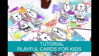 TUTORIAL - playful cards for kids with Rubber dance stamps