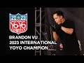 Brandon Vu — 1st — International  — National YoYo Contest 2023